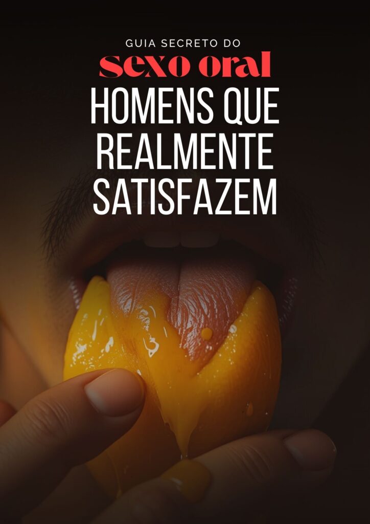 com fazer sexo oral